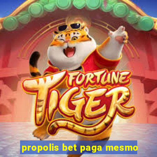 propolis bet paga mesmo